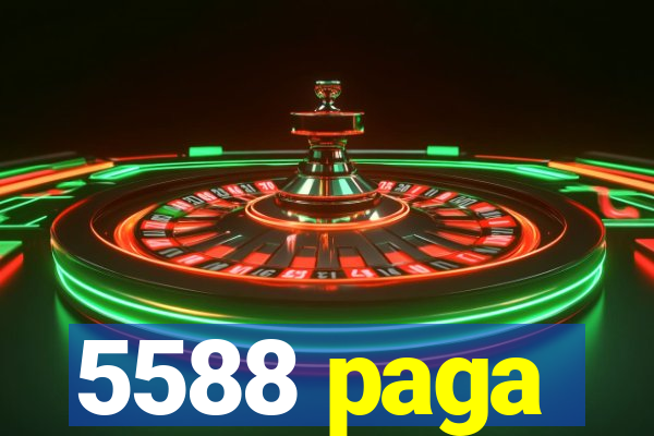 5588 paga